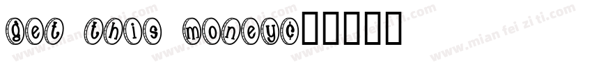 get this money字体转换